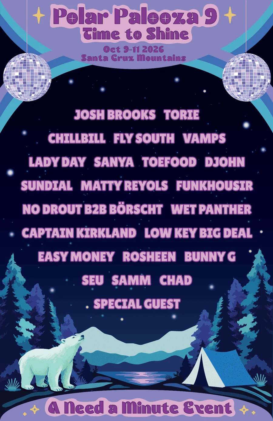 Polar Palooza 9 lineup poster: Josh Brooks, Torie, chillbill, Fly South, Vamps, Lady Day, Sanya, Toefood, Djohn, Sundial, Matty Reyols, Funkhousir, No Drout B2B Börscht, Wet Panther, Captain Kirkland, Low Key Big Deal, Easy Money, Rosheen, Bunny G, Seu, SAMM, Chad and a Special Guest.