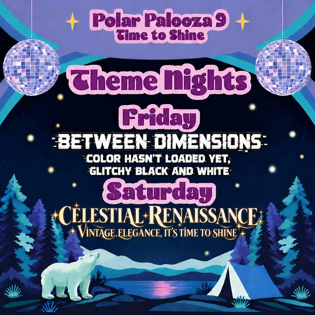Theme nights card: Friday is Between Dimensions, glitchy black and white. Saturday is Celestial Renaissance, vintage elegance.